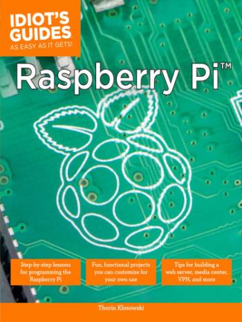 Idiot's Guides Raspberry Pi