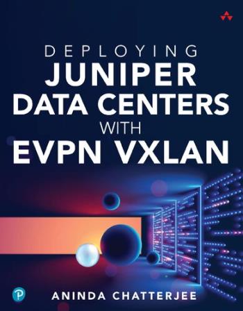 deploying-juniper-data-centers-with-evpn-vxlan Deploying Juniper Data Centers with EVPN VXLAN