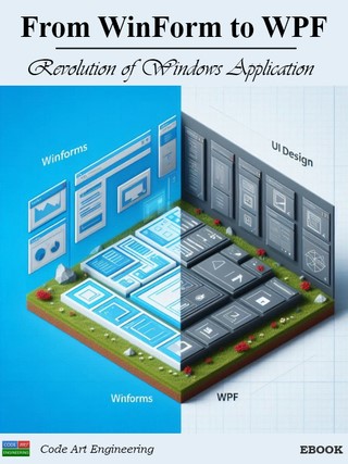 from-winform-to-wpf-dark-version-revolution-of-windows-application-by-code-artist From WinForm to WPF (Dark Version) - Revolution of Windows Application by Code Artist