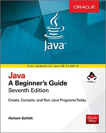 java-a-beginners-guide-7th-edition Java - A Beginner's Guide, 7th Edition