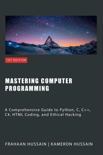 mastering-computer-programming-a-comprehensive-guide-to-python-c-c-c-html-coding-and-ethical-hacking Mastering Computer Programming - A Comprehensive Guide to Python, C, C++, C#, HTML Coding, and Ethical Hacking