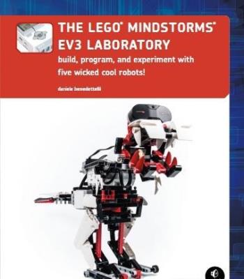 The LEGO MINDSTORMS EV3 Laboratory - Build, Program, and Experiment with Five